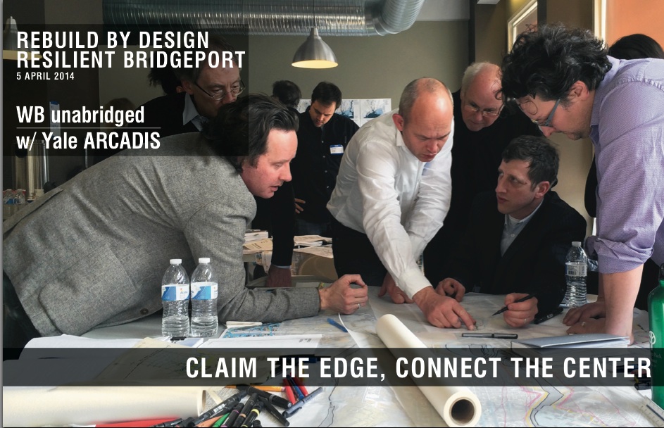 Alex Felson (seated) shown on cover of Rebuild By Design proposal for Bridgeport.